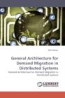 General Architecture for Demand Migration in Distributed Systems - Book