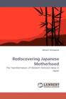 Rediscovering Japanese Motherhood - Book