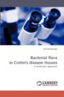Bacterial Flora in Crohn's Disease Tissues - Book