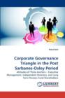 Corporate Governance Triangle in the Post Sarbanes-Oxley Period - Book