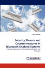 Security Threats and Countermeasures in Bluetooth-Enabled Systems - Book