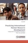 Practicing International Human Resource Development - Book