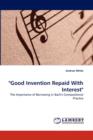 "Good Invention Repaid with Interest" - Book