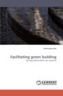 Facilitating Green Building - Book