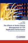 The Effects of Active Queue Management on TCP Application Performance - Book