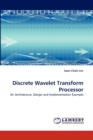 Discrete Wavelet Transform Processor - Book