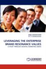 Leveraging the Enterprise Brand Resonance Values - Book