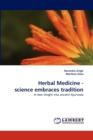 Herbal Medicine - Science Embraces Tradition - Book