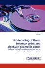 List Decoding of Reed-Solomon Codes and Algebraic-Geometric Codes - Book