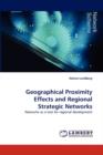 Geographical Proximity Effects and Regional Strategic Networks - Book