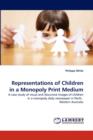 Representations of Children in a Monopoly Print Medium - Book