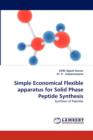 Simple Economical Flexible Apparatus for Solid Phase Peptide Synthesis - Book