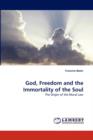 God, Freedom and the Immortality of the Soul - Book