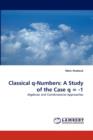 Classical Q-Numbers : A Study of the Case Q = -1 - Book