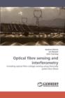 Optical Fibre Sensing and Interferometry - Book