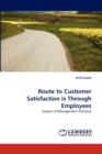 Route to Customer Satisfaction is Through Employees - Book