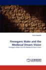 Finnegans Wake and the Medieval Dream Vision - Book