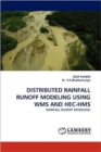 Distributed Rainfall Runoff Modeling Using Wms and Hec-HMS - Book