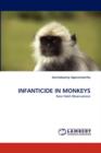Infanticide in Monkeys - Book