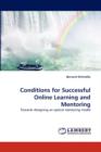 Conditions for Successful Online Learning and Mentoring - Book