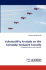 Vulnerability Analysis on the Computer Network Security - Book