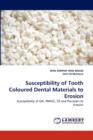 Susceptibility of Tooth Coloured Dental Materials to Erosion - Book