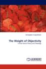 The Weight of Objectivity - Book