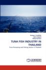 Tuna Fish Industry in Thailand - Book