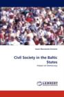 Civil Society in the Baltic States - Book