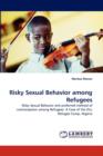 Risky Sexual Behavior Among Refugees - Book