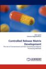 Controlled Release Matrix Development - Book