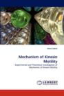 Mechanism of Kinesin Motility - Book
