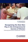Recognizing the Role Men Play in the Entrepreneurial Success of Women - Book