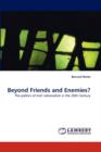 Beyond Friends and Enemies? - Book