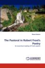 The Pastoral in Robert Frost's Poetry - Book