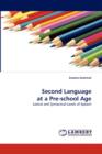 Second Language at a Pre-School Age - Book