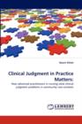 Clinical Judgment in Practice Matters - Book