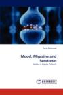 Mood, Migraine and Serotonin - Book
