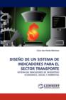 Diseno de Un Sistema de Indicadores Para El Sector Transporte - Book