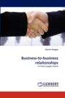 Business-To-Business Relationships - Book