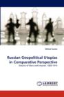 Russian Geopolitical Utopias in Comparative Perspective - Book