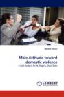 Male Attitude Toward Domestic Violence - Book