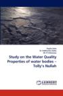 Study on the Water Quality Properties of Water Bodies - Tolly's Nullah - Book