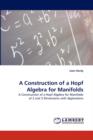 A Construction of a Hopf Algebra for Manifolds - Book