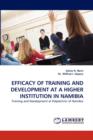 Efficacy of Training and Development at a Higher Institution in Namibia - Book