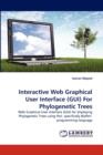Interactive Web Graphical User Interface (GUI) for Phylogenetic Trees - Book