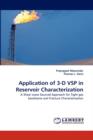 Application of 3-D Vsp in Reservoir Characterization - Book