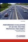 Performance Evaluation of Ad Hoc Routing Protocols for Vanets - Book