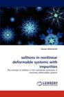 Solitons in Nonlinear Deformable Systems with Impurities - Book
