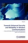 Towards Enhanced Security and Reliability in Wireless Communications - Book